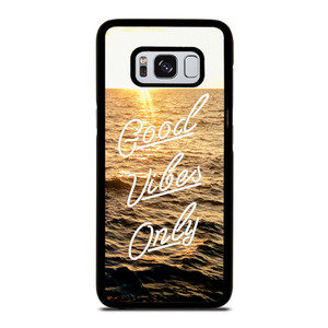 GOOD VIBES ONLY Samsung Galaxy S8 Case Cover GOOD VIBES ONLY Samsung Galaxy S8 Case Cover