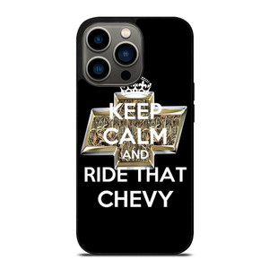 KEEP CALM AND RIDE THAT CHEVY iPhone 13 Pro Case Cover KEEP CALM AND RIDE THAT CHEVY iPhone 13 Pro Case Cover