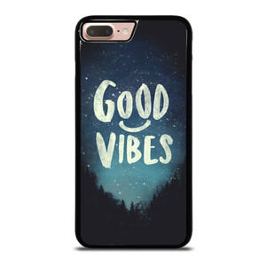 GOOD VIBES CASE iPhone 7 Plus / 8 Plus Case Cover GOOD VIBES CASE iPhone 7 Plus / 8 Plus Case Cover