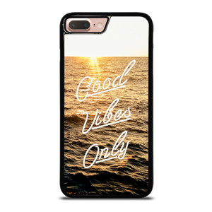 GOOD VIBES ONLY iPhone 7 Plus / 8 Plus Case Cover GOOD VIBES ONLY iPhone 7 Plus / 8 Plus Case Cover