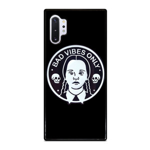 BAD VIBES ONLY WEDNESDAY ADDAMS Samsung Galaxy Note 10 Plus Case Cover BAD VIBES ONLY WEDNESDAY ADDAMS Samsung Galaxy Note 10 Plus Case Cover