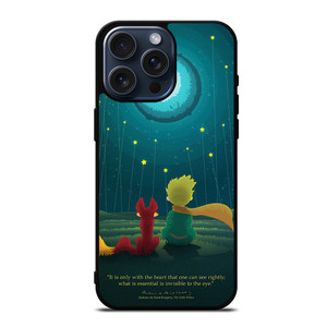 THE LITLE PRINCE QUOTE iPhone 15 Pro Max Case Cover THE LITLE PRINCE QUOTE iPhone 15 Pro Max Case Cover