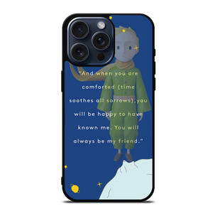 THE LITTLE PRINCE QUOTE CASE iPhone 15 Pro Max Case Cover THE LITTLE PRINCE QUOTE CASE iPhone 15 Pro Max Case Cover