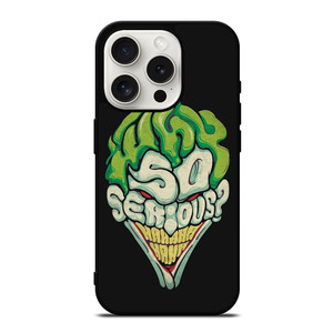 SO SERIOUS JOKER iPhone 15 Pro Case Cover SO SERIOUS JOKER iPhone 15 Pro Case Cover