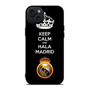 KEEP CALM AND HALA MADRID iPhone 15 Plus Case Cover KEEP CALM AND HALA MADRID iPhone 15 Plus Case Cover