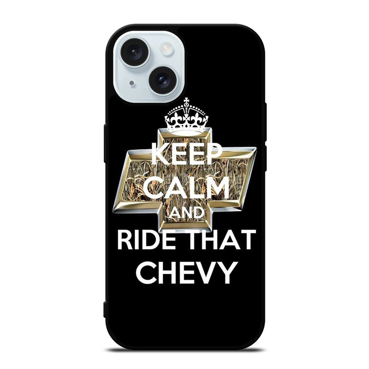 KEEP CALM AND RIDE THAT CHEVY iPhone 15  Case Cover