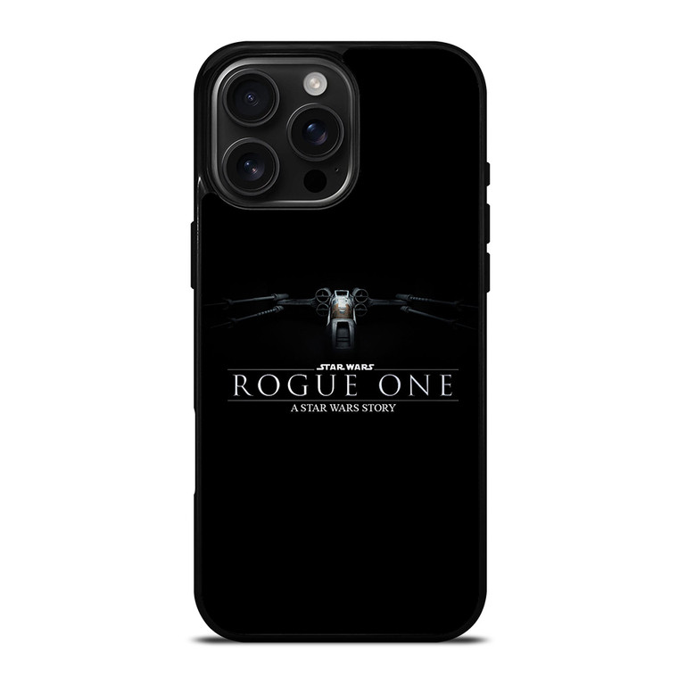 ROGUE ONE A STAR WARS STORY iPhone 16 Pro Max Case Cover