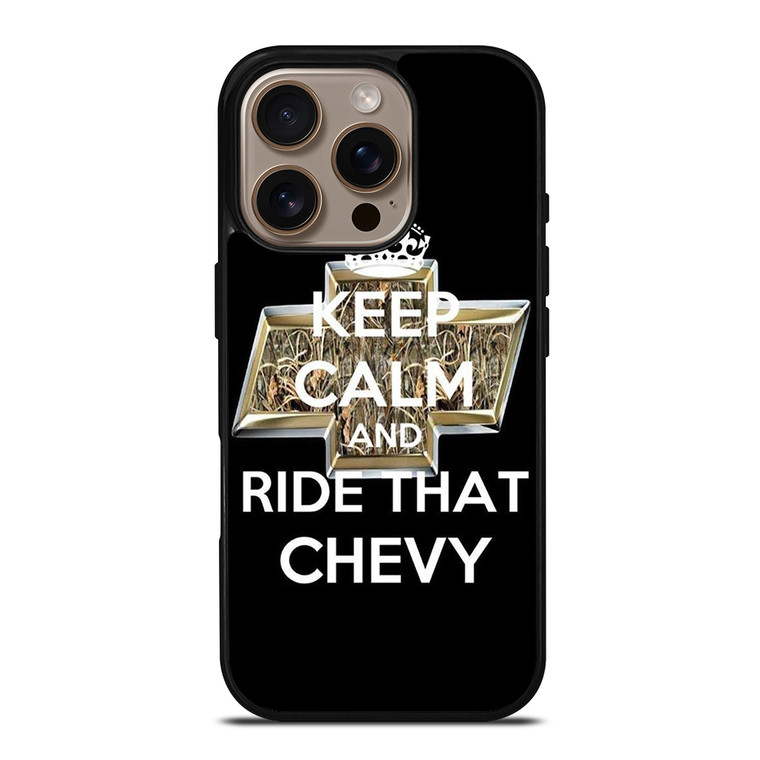 KEEP CALM AND RIDE THAT CHEVY iPhone 16 Pro Case Cover