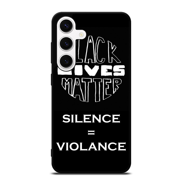 BLACK LIVES MATTER ACTION Samsung Galaxy S24 Case Cover