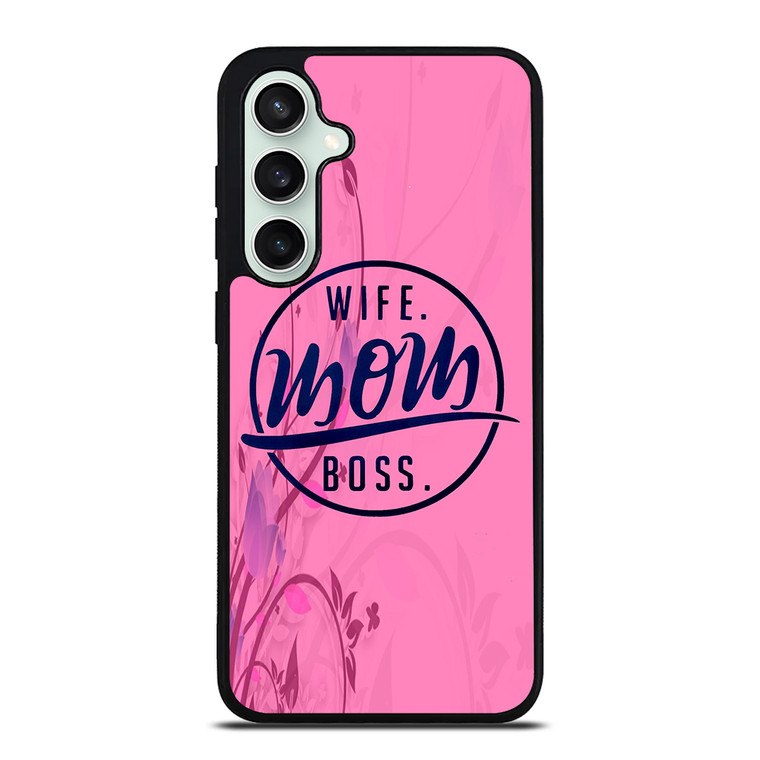 SHORT QUOTE WIFE MOM BOSS Samsung Galaxy S23 FE 5G Case Cover