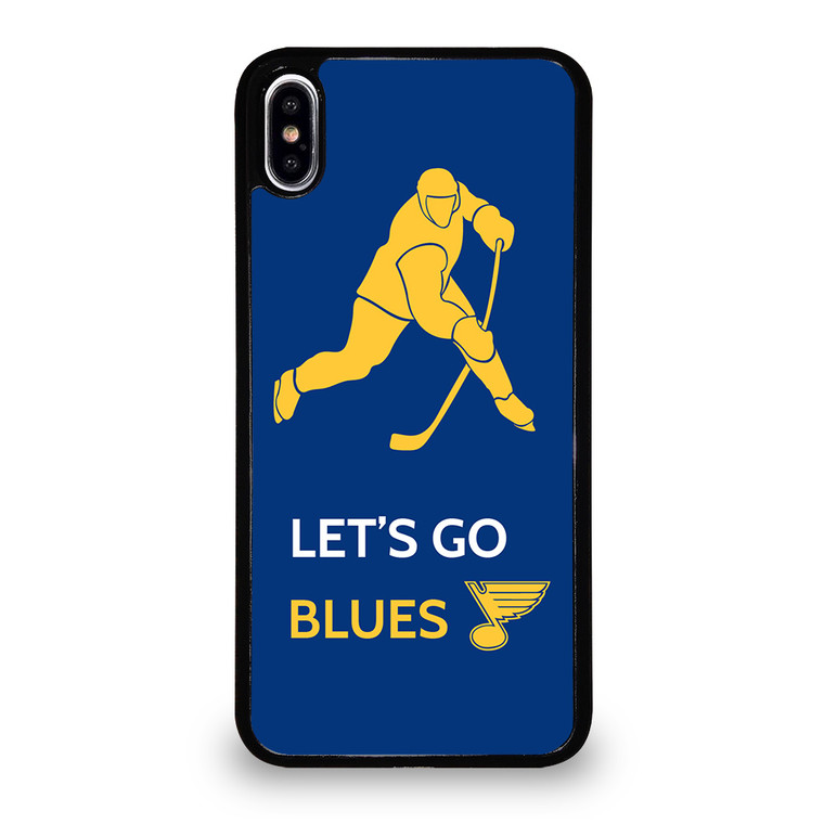LET'S GO ST LOUIS BLUES iPhone XS Max Case Cover