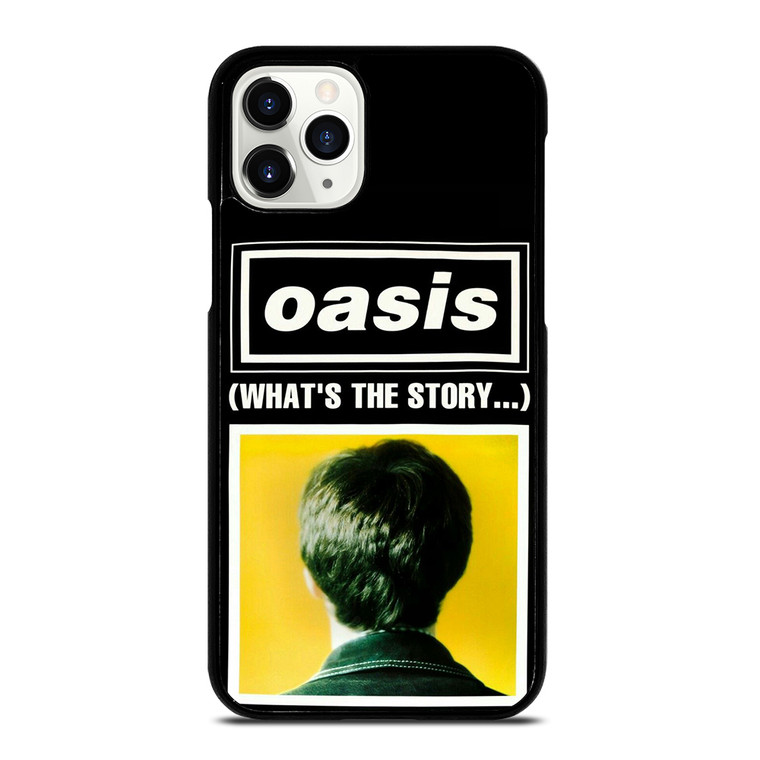 What's The Story Oasis iPhone 11 Pro Case Cover