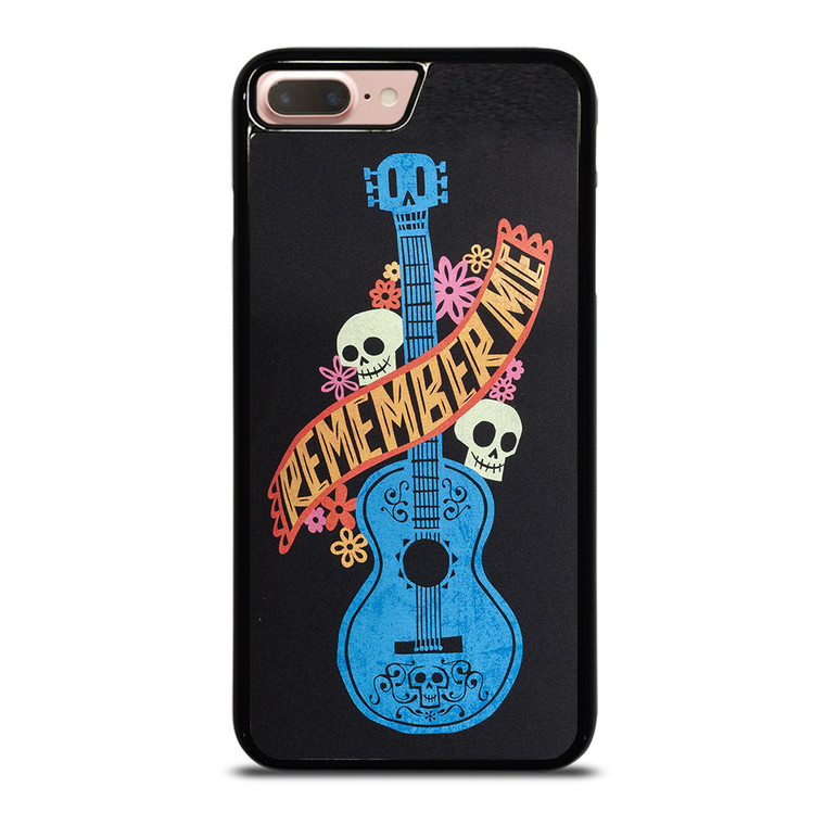 Remember Me Coco Guitar iPhone 7 Plus / 8 Plus Case Cover