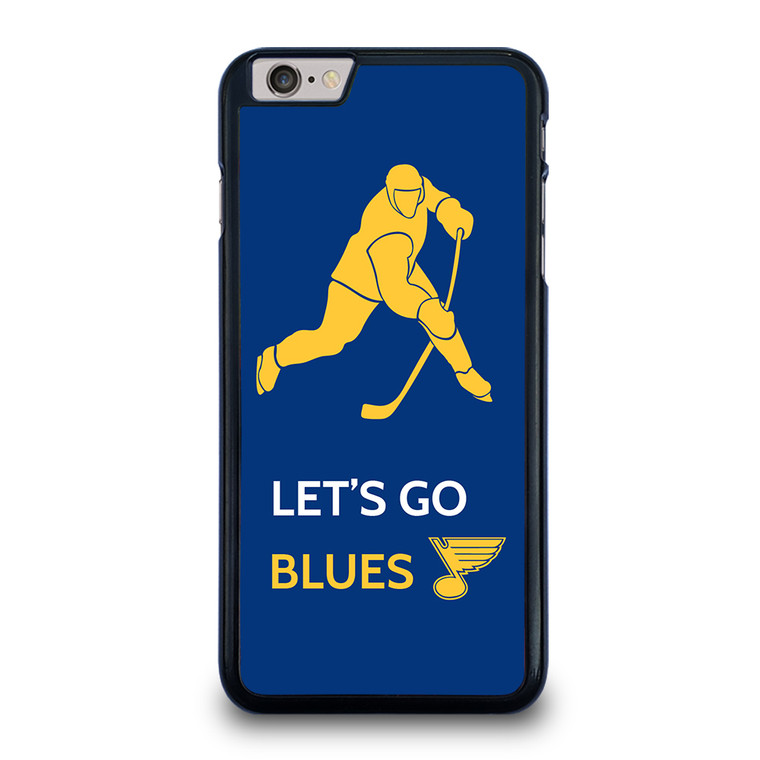 LET'S GO ST LOUIS BLUES iPhone 6 Plus / 6S Plus Case Cover LET'S GO ST LOUIS BLUES iPhone 6 Plus / 6S Plus Case Cover