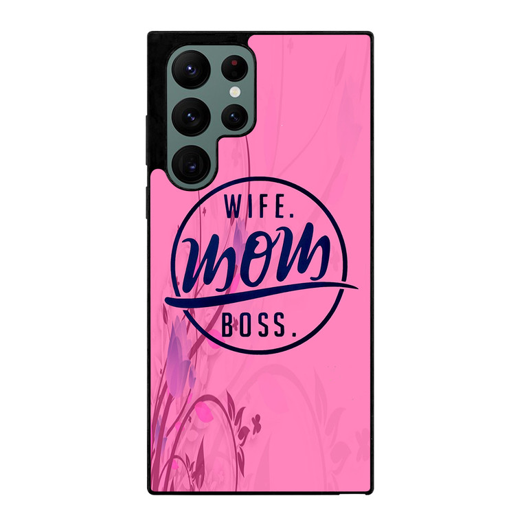 SHORT QUOTE WIFE MOM BOSS Samsung Galaxy S22 Ultra 5G Case Cover