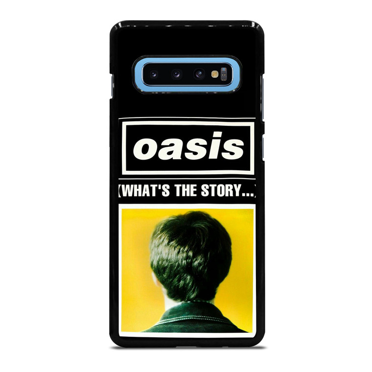 What's The Story Oasis Samsung Galaxy S10 Plus Case Cover