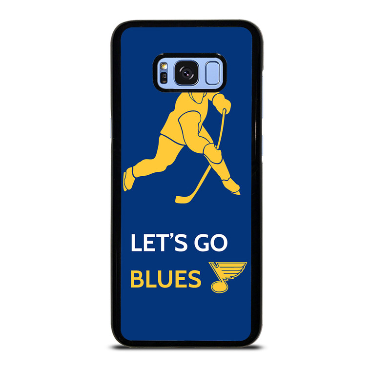 LET'S GO ST LOUIS BLUES Samsung Galaxy S8 Plus Case Cover