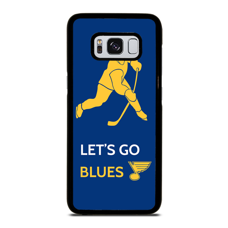 LET'S GO ST LOUIS BLUES Samsung Galaxy S8 Case Cover LET'S GO ST LOUIS BLUES Samsung Galaxy S8 Case Cover