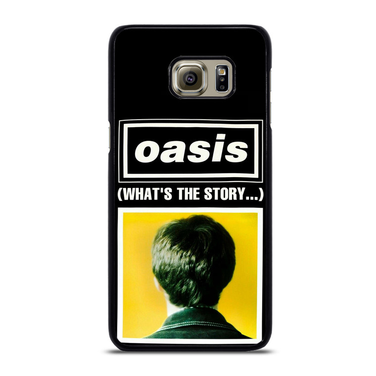 What's The Story Oasis Samsung Galaxy S6 Edge Plus Case Cover