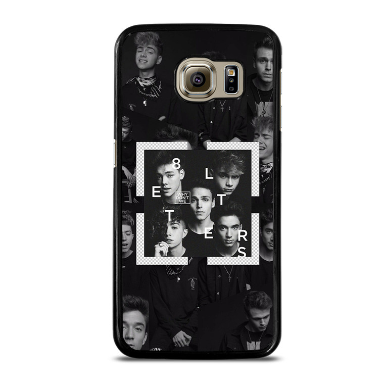 Why Don't We Letters Samsung Galaxy S6 Case Cover