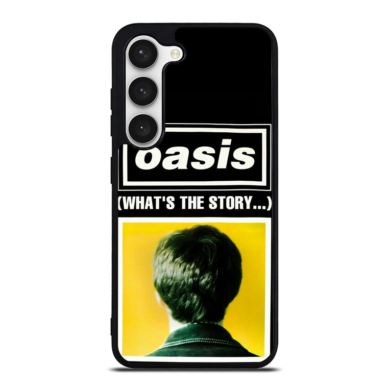 What's The Story Oasis Samsung Galaxy S23 Case Cover