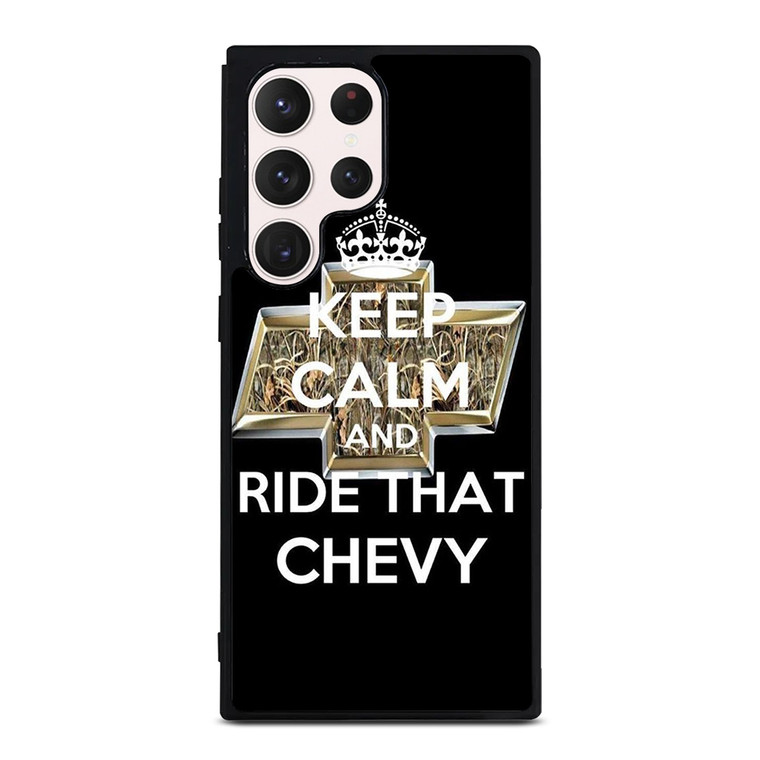 KEEP CALM AND RIDE THAT CHEVY Samsung Galaxy S23 Ultra Case Cover