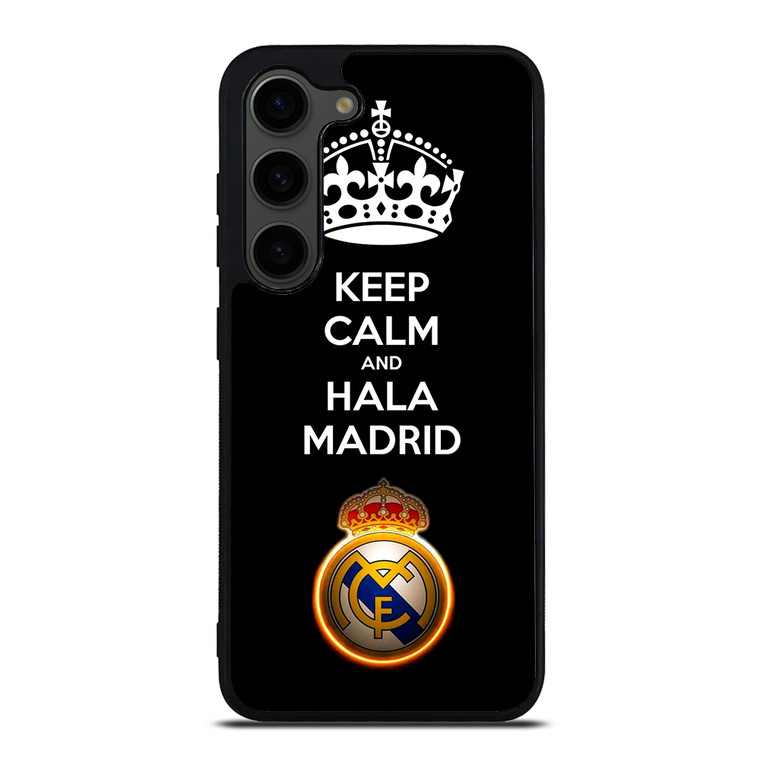 KEEP CALM AND HALA MADRID Samsung Galaxy S23 Plus Case Cover