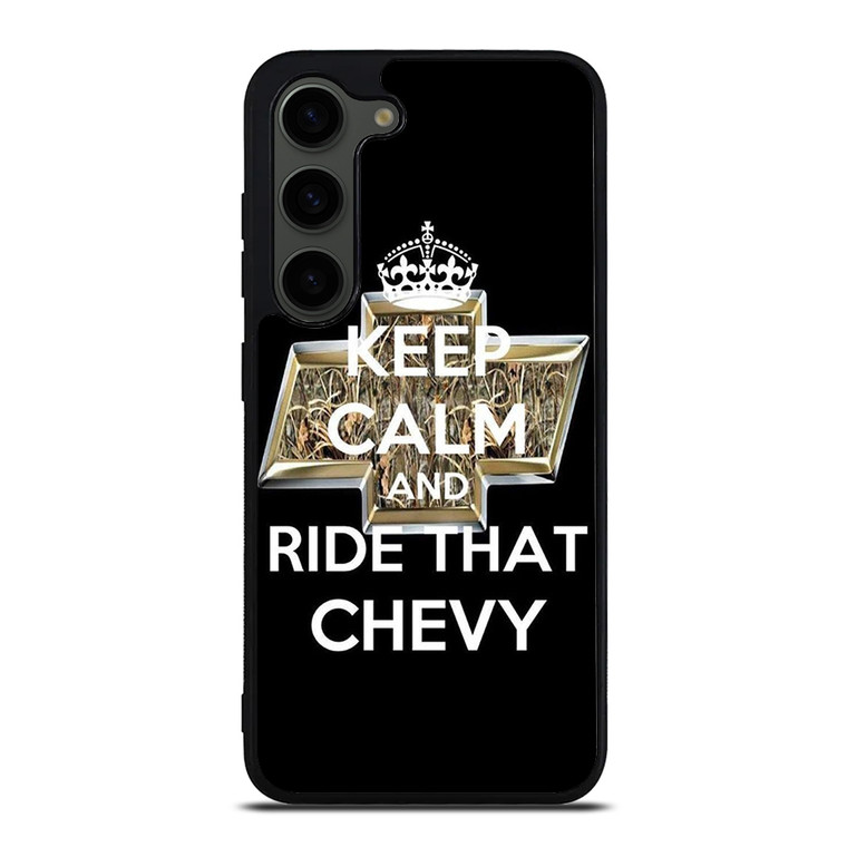 KEEP CALM AND RIDE THAT CHEVY Samsung Galaxy S23 Plus Case Cover
