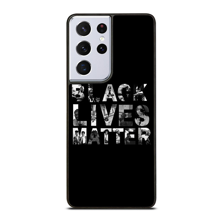 BLACK LIVES MATTER Samsung Galaxy S21 Ultra 5G Case Cover