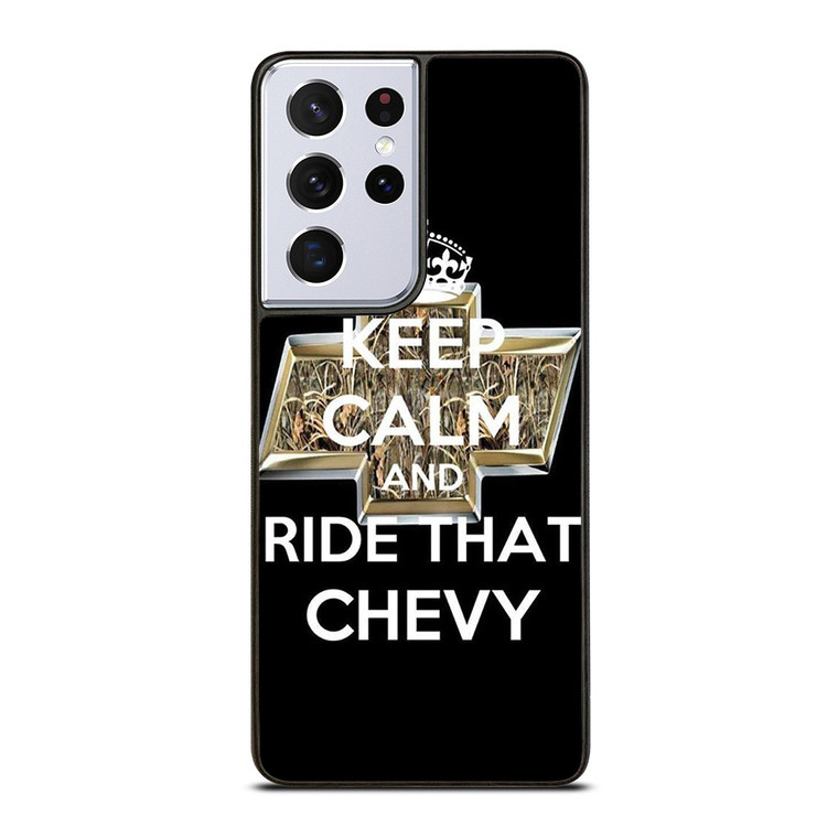 KEEP CALM AND RIDE THAT CHEVY Samsung Galaxy S21 Ultra 5G Case Cover