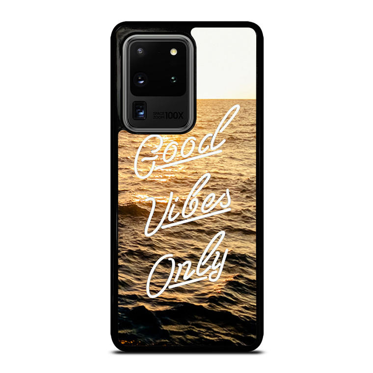 GOOD VIBES ONLY Samsung Galaxy S20 Ultra 5G Case Cover