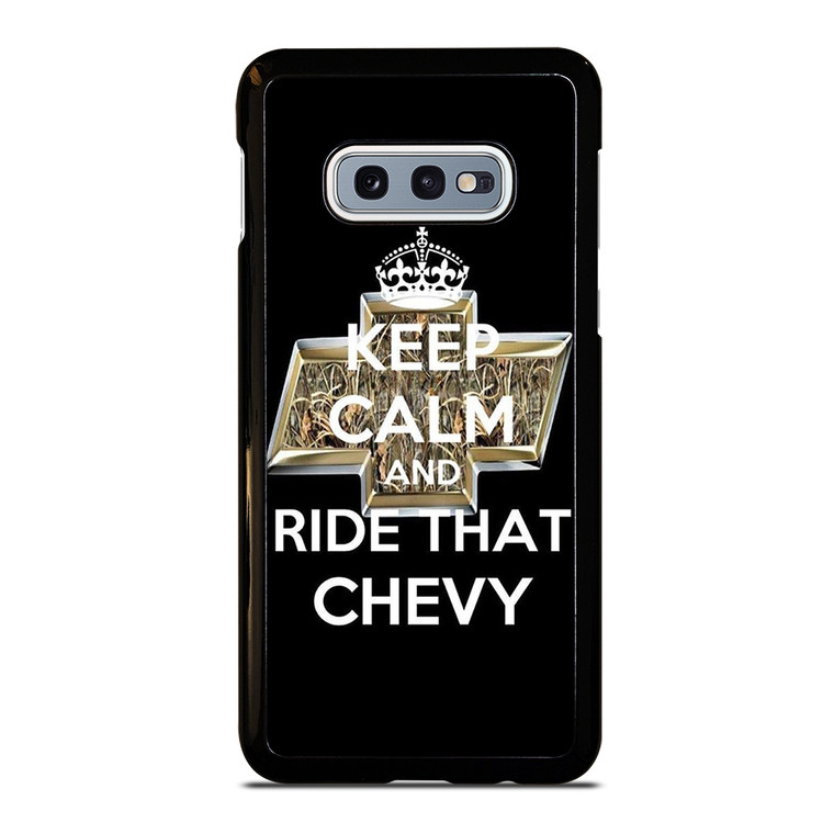 KEEP CALM AND RIDE THAT CHEVY Samsung Galaxy S10e Case Cover