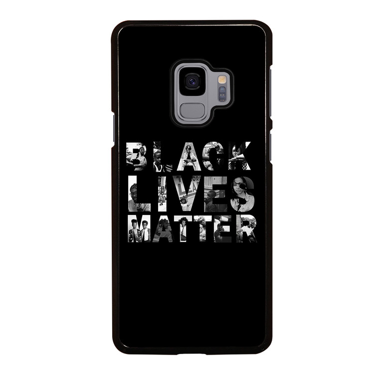 BLACK LIVES MATTER Samsung Galaxy S9 Case Cover