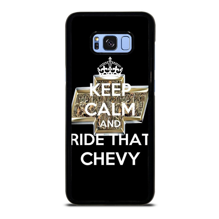 KEEP CALM AND RIDE THAT CHEVY Samsung Galaxy S8 Plus Case Cover