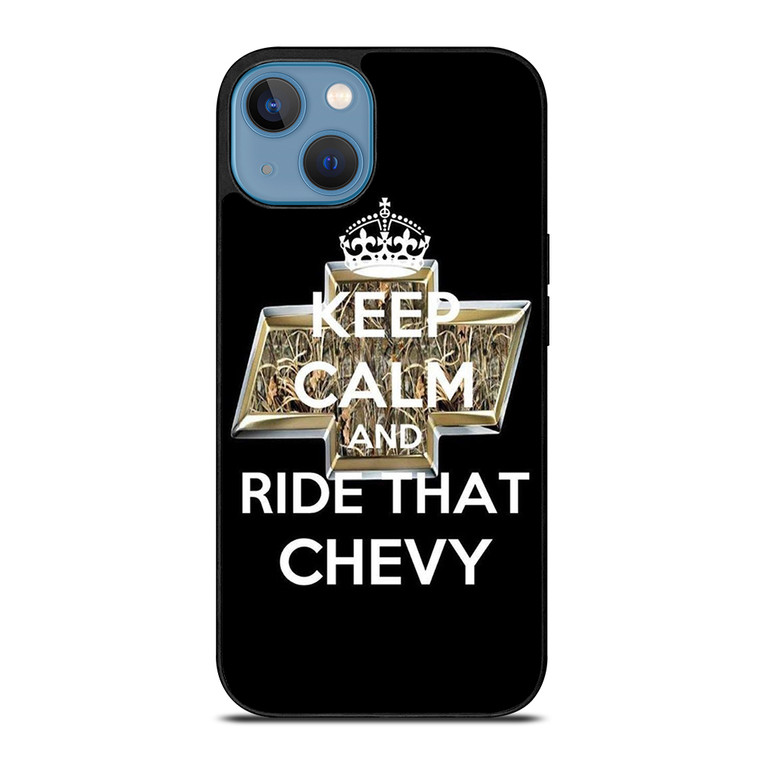 KEEP CALM AND RIDE THAT CHEVY iPhone 13 Case Cover