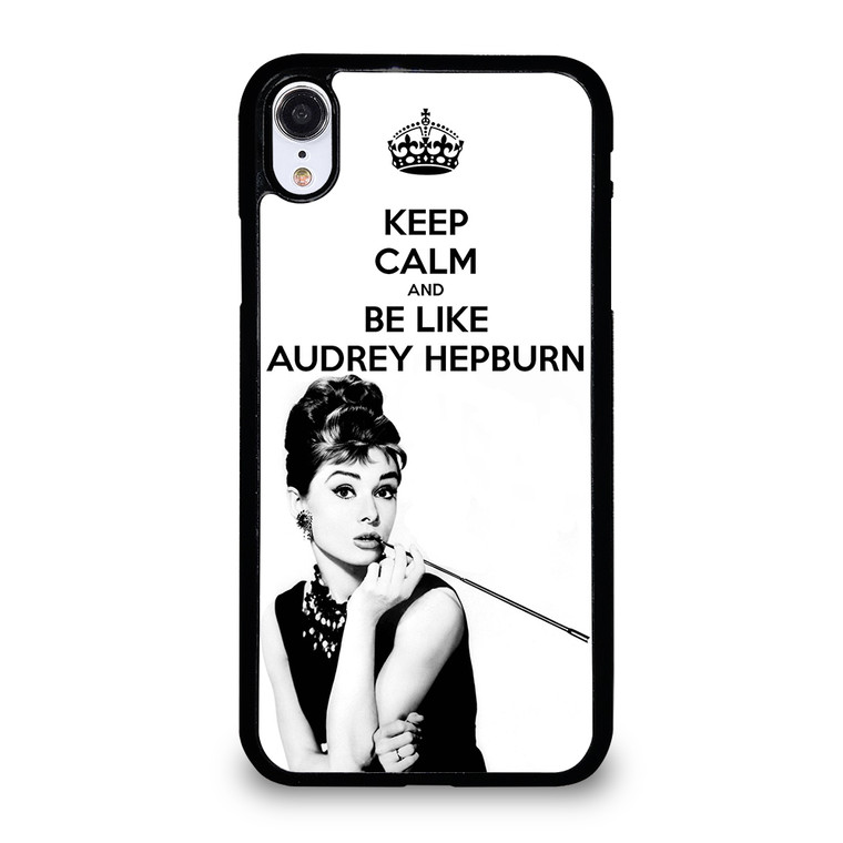 KEEP CALM AUDREY HEPBURN iPhone XR Case Cover