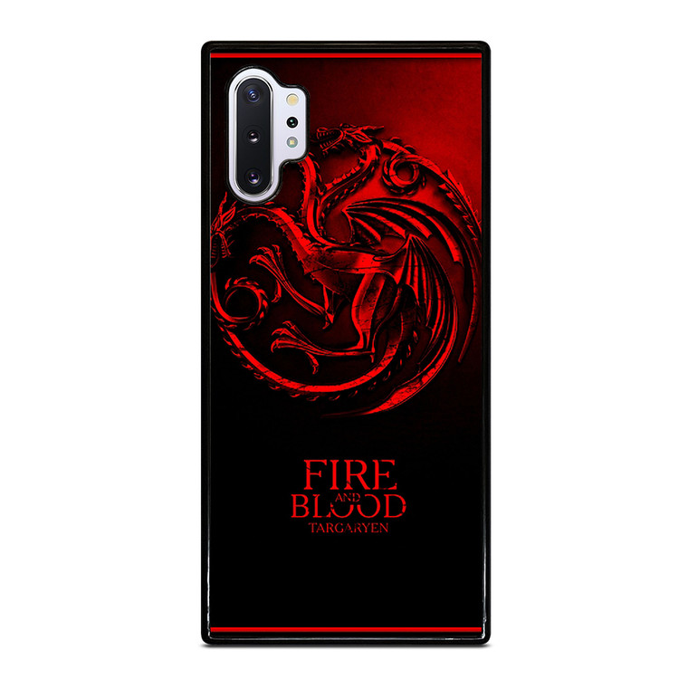 FIRE ANG BLOOD TARGARYEN Samsung Galaxy Note 10 Plus Case Cover