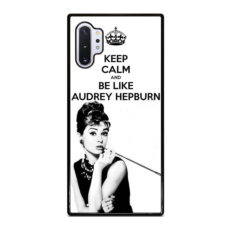 KEEP CALM AUDREY HEPBURN Samsung Galaxy Note 10 Plus Case Cover