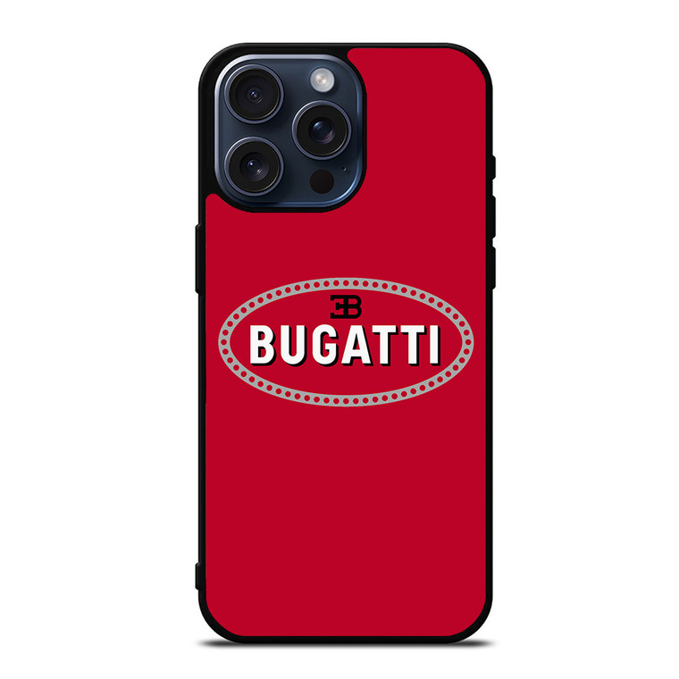 BUGATTI GREAT LOGO iPhone 15 Pro Max Case Cover