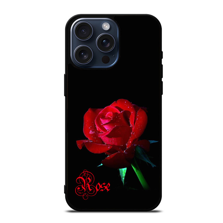 Rose Costum Your Name iPhone 15 Pro Max Case Cover
