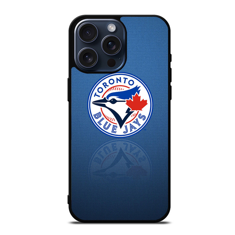 TORONTO BLUE JAYS iPhone 15 Pro Max Case Cover