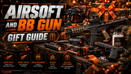 Airsoft and BB Gun Gift Guide 2026: Picks for Every Budget