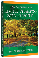 How to Operate in Divine Healing and Health (4 CDs) How to Operate in Divine Healing and Health (4 CDs)