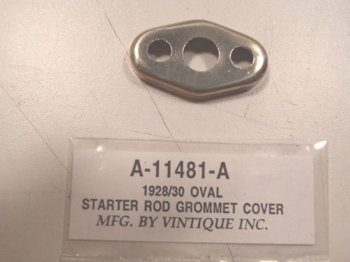 Ford Model A Oval Style Starter Rod Grommet Cover  1928-1930