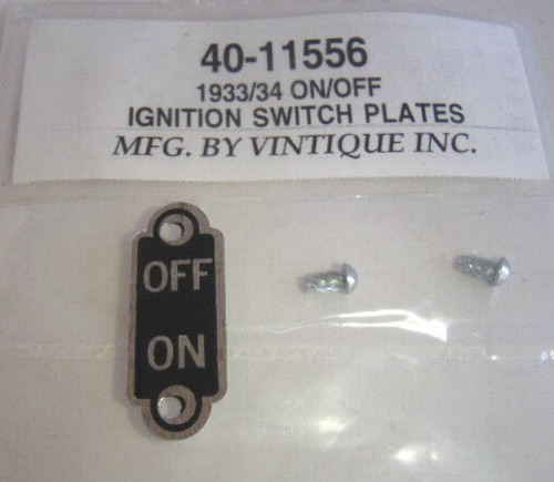 Ford Ignition Switch Plate On / Off  1933-1934 VINTIQUE