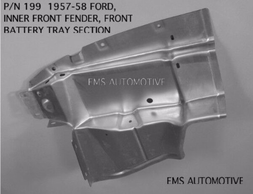 Ford Car Inner Front Fender Battery Tray Section 1957-1958 #199 EMS