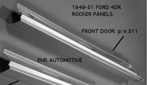 Ford Car Standard DeLuxe Custom 4 D Outer Rocker Front Right 1949-1951 #311R EMS
