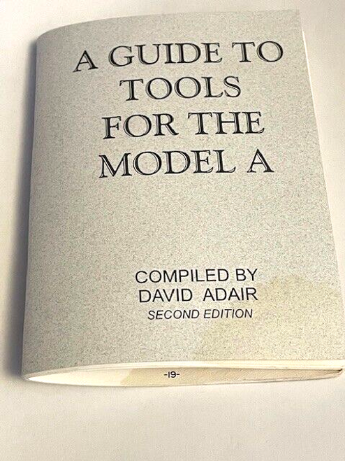 Ford Model A Guide to Tools by David Adair 2nd Edition