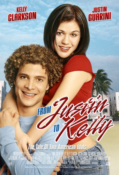 FROM JUSTIN TO KELLY (Double Sided Regular Style A) ORIGINAL CINEMA POSTER
