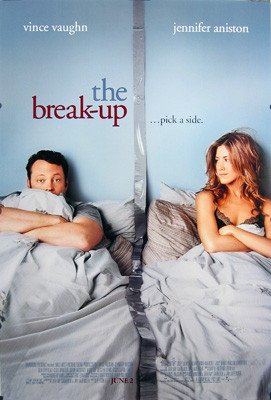 THE BREAK UP (Double Sided Regular) ORIGINAL CINEMA POSTER